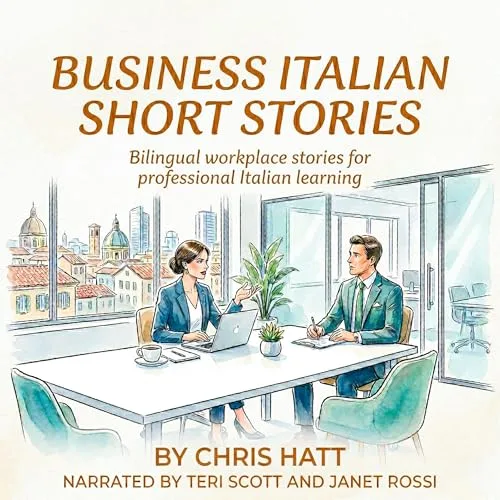 Business Italian Short Stories By Chris Hatt